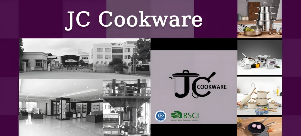 JC cookware manufacturer